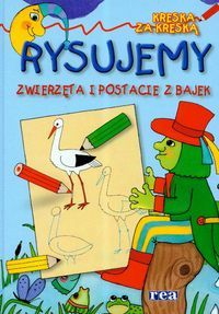 Rysujemy zwierzęta i postacie z bajek