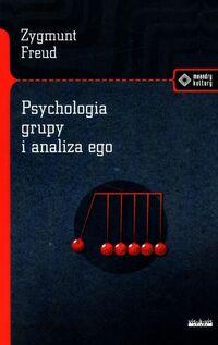 Psychologia grupy i analiza ego