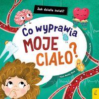 Co wyprawia moje ciało?