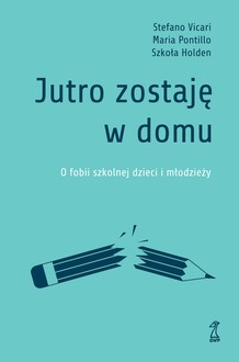 Jutro zostaję w domu