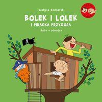Bolek i Lolek i piracka przygoda Bajka o odwadze