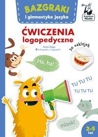 Bazgraki i gimnastyka języka. Ćwiczenia logopedyczne (2-5 lat)