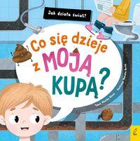 Co się dzieje z moją kupą?