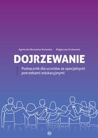 Dojrzewanie. Podręcznik dla uczniów ze specjalnymi potrzebami edukacyjnymi