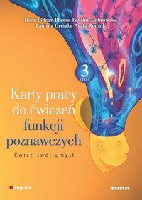 Karty pracy do ćwiczeń funkcji poznawczych 3. Ćwicz swój umysł