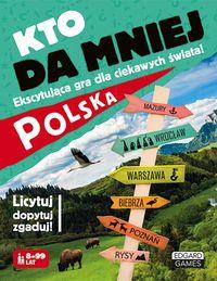 Kto da mniej. Polska. Ekscytująca gra dla ciekawych świata! (8+)