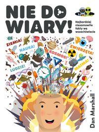 Nie do wiary! Najbardziej niesamowite fakty we wszechświecie