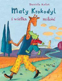 Mały krokodyl i wielka miłość