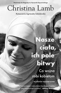 Nasze ciała, ich pole bitwy. Co wojna robi kobietom