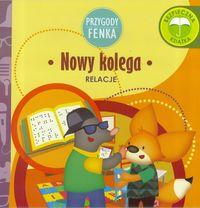 Przygody Fenka. Nowy kolega czyli dzieci niewidome są wśród nas