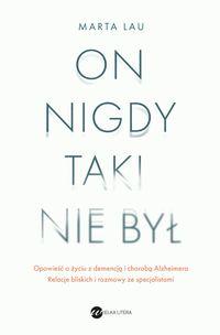 On nigdy taki nie był